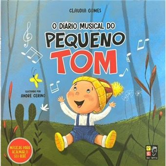O Diario Musical Do Pequeno Tom - 1