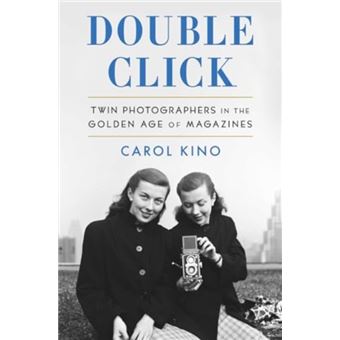 Double Click Twin Photographers in the Golden Age of Magazines - 1