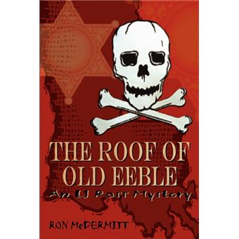 The Roof of Old Eeble - An LJ Ross Mystery - Paperback / softback - 2004 - 1