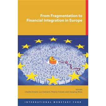 From Fragmentation to Financial Integration in Europe - Paperback - 2013 - 1