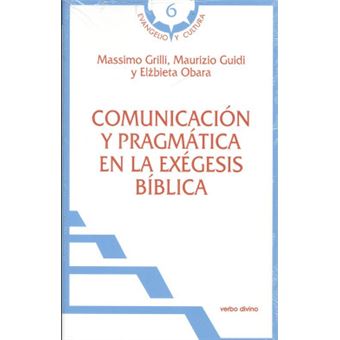 Comunicación Y Pragmática En La Exègesis Biblica - 1