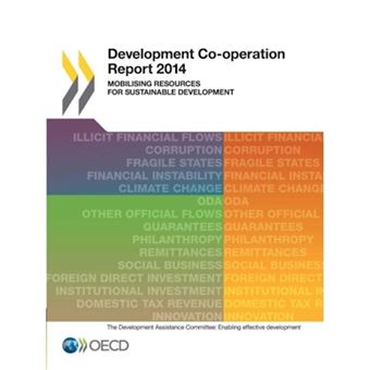 Development Co-Operation Report 2014 - Mobilising Resources for Sustainable Development - Paperback - 2014 - 1