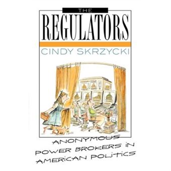 The Regulators By Cindy Skrzycki - 1