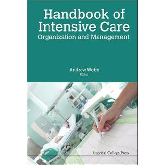 Handbook Of Intensive Care Organization And Management - 1