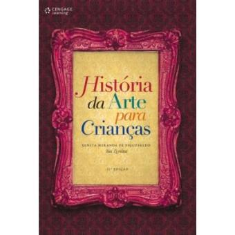 História Da Arte Para A Criança - 1
