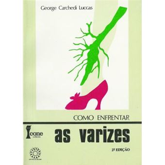 Como Enfrentar as Varizes - 1