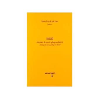 1.Bilbao. Antoloxia De Poesia Galega En Madrid (Biling) - 1