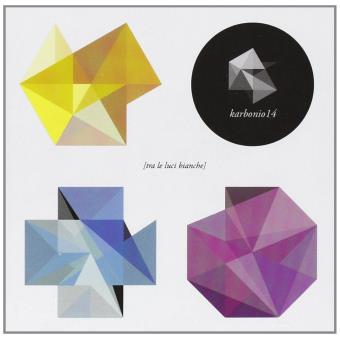 Karbonio 14-Tra Le Luci Bianche - 1
