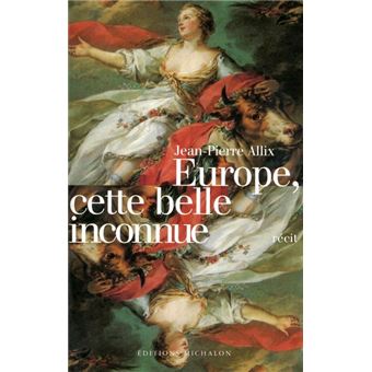 Europe, cette belle inconnue - 1
