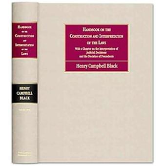Handbook On The Construction And Interpretation Of The Laws - 1