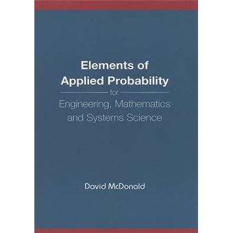 Elements of Applied Probability for Engineering, Mathematics and Systems Science - Paperback - 2004 - 1