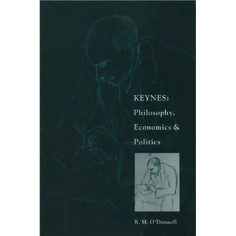 Keynes Philosophy Economics And Politics - 1