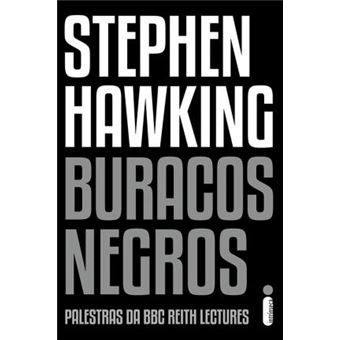 Buracos Negros: Palestras da BBC Reith Lectures - 1