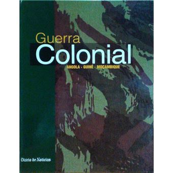 Guerra colonial: angola, guiné, moçambique. - 1