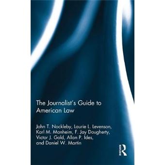 The Journalists' Guide to American Law - Hardback - 1951 - 1