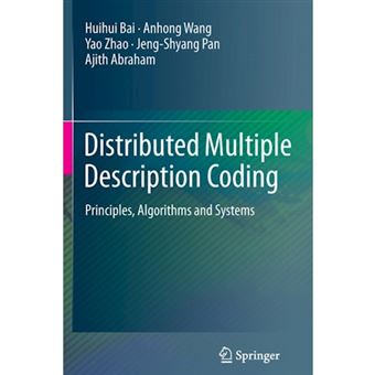 Distributed Multiple Description Coding - Principles, Algorithms and Systems - Paperback - 2014 - 1