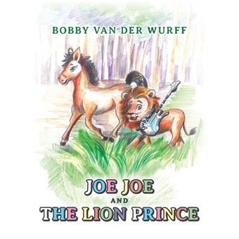 Joe Joe And The Lion Prince - 1