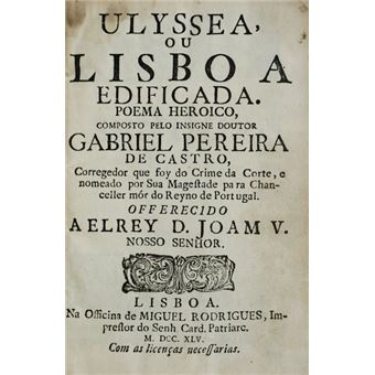 Ulyssea, ou lisboa edificada. [3.ª edição] - 1
