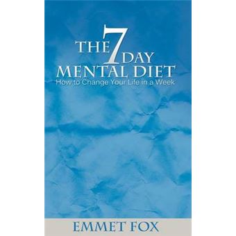 The Seven Day Mental Diet - 1