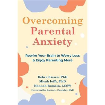 Overcoming Parental Anxiety - 1