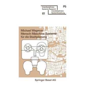 Mensch-Maschine-Systeme Fur Die Stadtplanung - Paperback / softback - 0 - 1