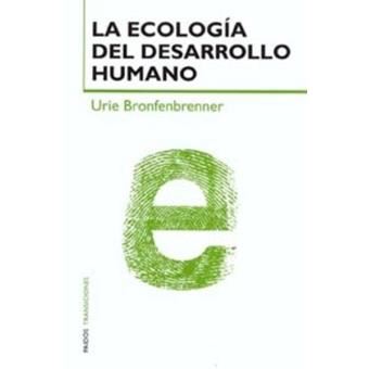 La ecologia del desarrollo humano / The Ecology of Human Development - 1