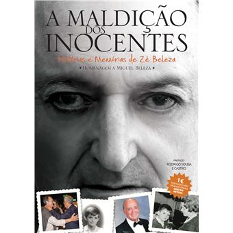 A Maldição Dos Inocentes - Histórias E Memórias De Zé Beleza - 1