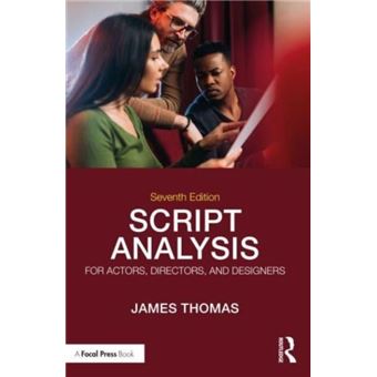 Script Analysis For Actors Directors And Designers - 1