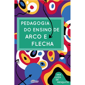 Pedagogia do ensino de arco e flecha - 1