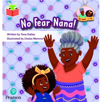 Bug Club Independent Phase 3 Unit 11 My Nana And Me No Fear Nana - 1