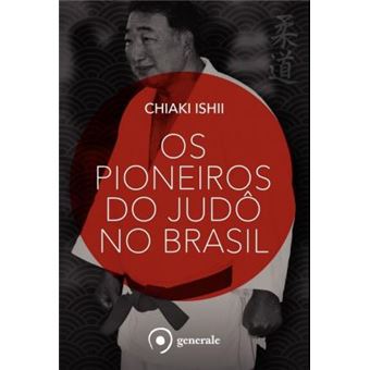 Os Pioneiros do Judô no Brasil - 1