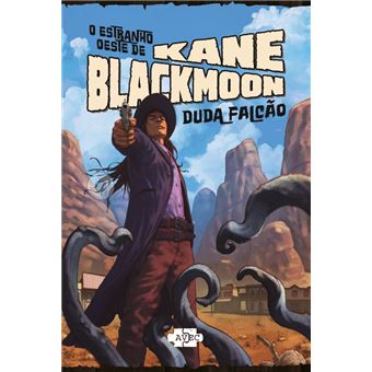 O estranho oeste de Kane Blackmoon - 1