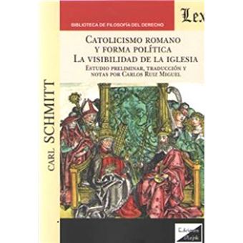 Catolicismo Romano Y Forma Política - 1