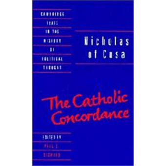 The Catholoc Concordance, Cambridge Texts In The History Of Political Thought - 1