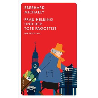 Kampa Pocket - Frau Helbing und der tote Fagottist | Eberhard Michaely - 1