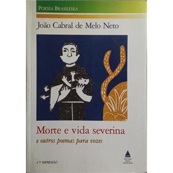 Morte e vida severina e outros poemas para vozes. [34.ª edição] - 1