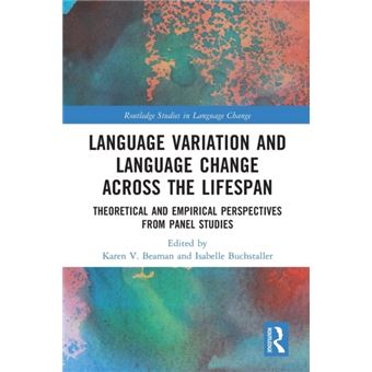 Language Variation And Language Change Across The Lifespan By Taylor & Francis Ltd - 1