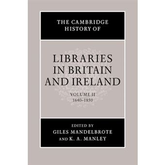 The Cambridge History of Libraries in Britain and Ireland - Paperback - 2014 - 1