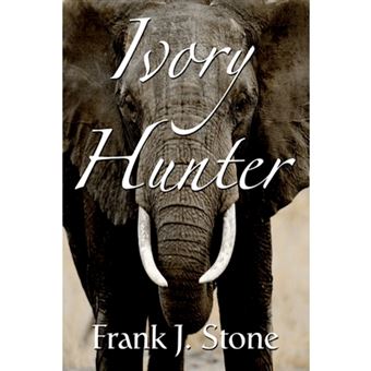 Ivory Hunter - Paperback / softback - 2005 - 1