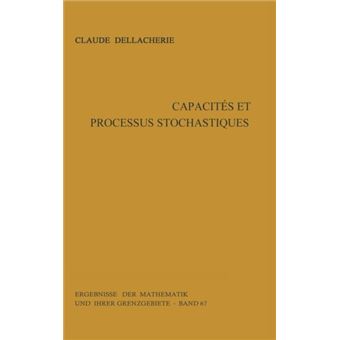 CAPACITES ET PROCESSUS STOCHASTIQUES - Hardback - 1972 - 1