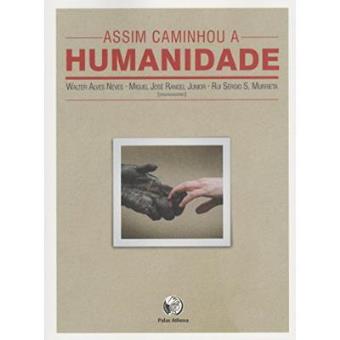 Assim Caminhou A Humanidade - 1