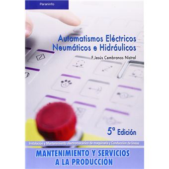 Automatismos Electricos, Neumaticos E Hidraulicos - 1