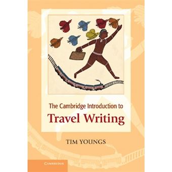 The Cambridge Introduction to Travel Writing - Hardback - 2013 - 1