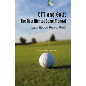 EFT and Golf - The New Mental Game Manual - Paperback - 2009 - 1