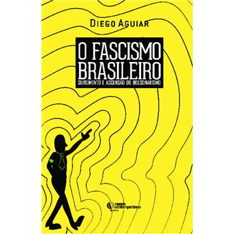 O Fascismo Brasileiro - 1