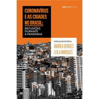 Coronavírus e as cidades no Brasil: Reflexões Durante a Pandemia - 1