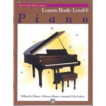 Alfred'S Basic Piano Library Piano Level 6, Alfred'S Basic Piano Library Series - 1