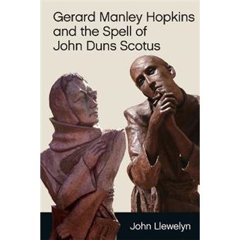 Gerard Manley Hopkins And The Spell Of John Duns Scotus - 1