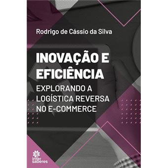 Inovação E Eficiência: Explorando A Logística Reversa No E-Commerce - 1