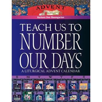 Teach Us To Number Our Days - 1